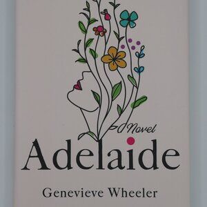 Adelaide by Genevieve Wheeler - Hardcover Book of the Month Novel
